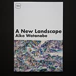 展覧会カタログ『A New Landscape』